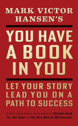 You Have a Book in You - Revised Edition: Let