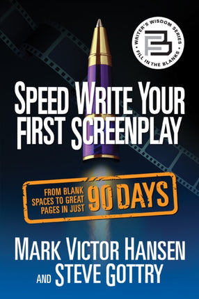 Speed Write Your First Screenplay: From Blank