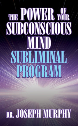 The Power of Your Subconscious Mind Subliminal