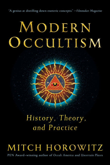 Modern Occultism: History, Theory and Practice