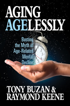 Aging Agelessly: Busting the Myth of Age-Related