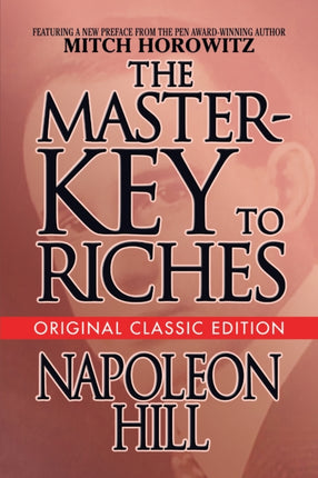 The Master-Key to Riches: Original Classic