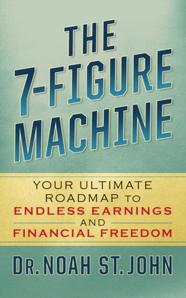 The 7Figure Machine