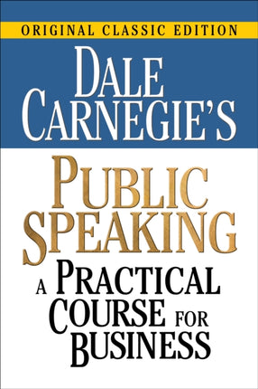Dale Carnegies Public Speaking