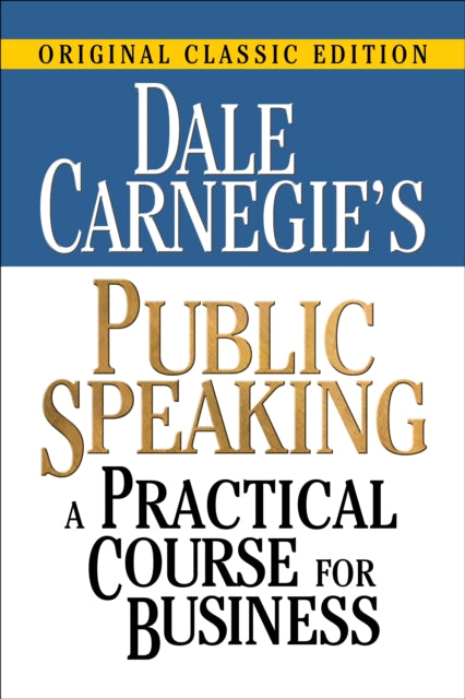 Dale Carnegies Public Speaking