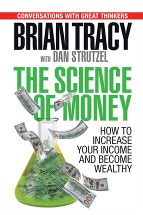 The Science of Money: How to Increase Your Income