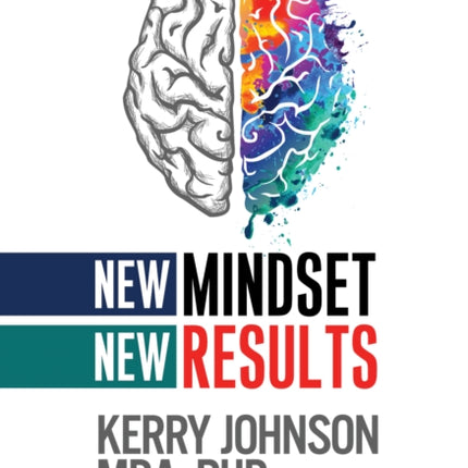 New Mindset, New Results