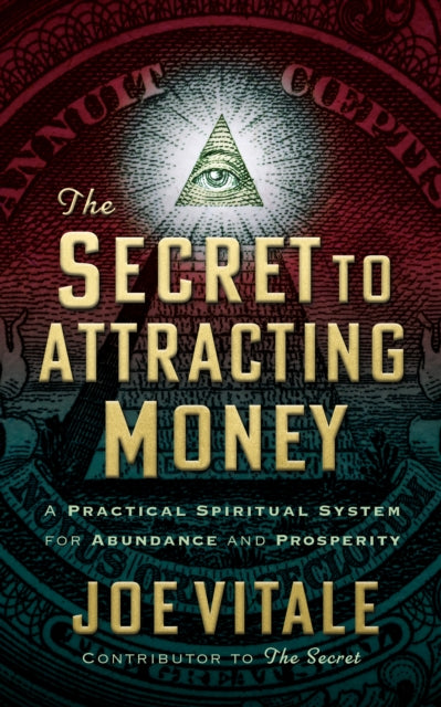 The Secret to Attracting Money: A Practical