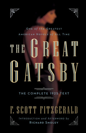 The Great Gatsby: The Complete 1925 Text with