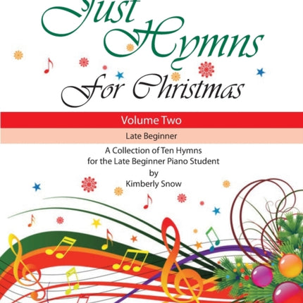 Just Hymns for Christmas (Volume 2): A Collection