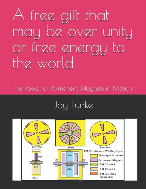 A free gift that may be over unity or free energy