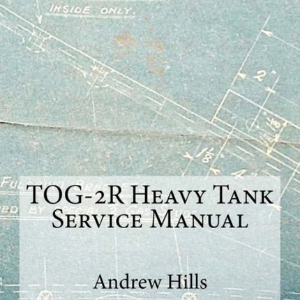 TOG-2R Heavy Tank Service Manual