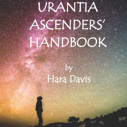 Urantia Ascenders' Handbook
