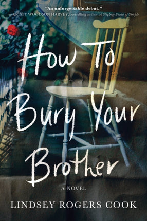 How to Bury Your Brother: A Novel