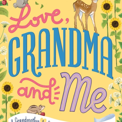 Love, Grandma and Me: A Grandmother and Granddaughter Keepsake Journal