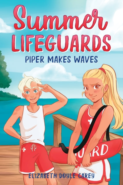 Summer Lifeguards: Piper Makes Waves