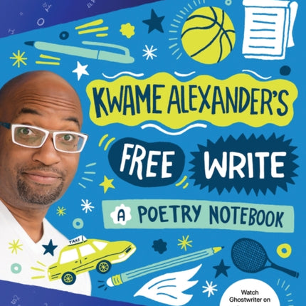 Kwame Alexander's Free Write: A Poetry Notebook