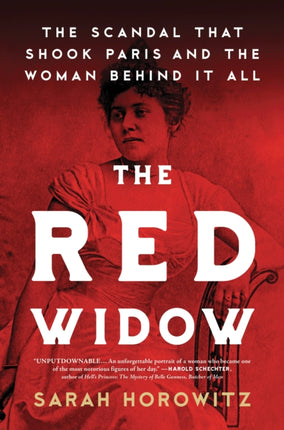 The Red Widow: The Scandal that Shook Paris and