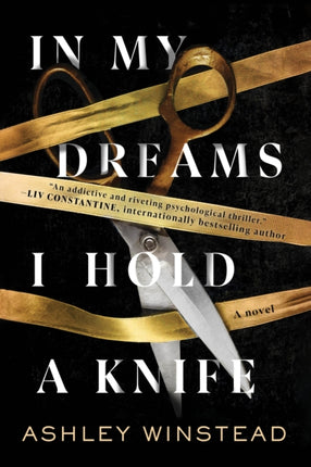 In My Dreams I Hold a Knife: A Novel