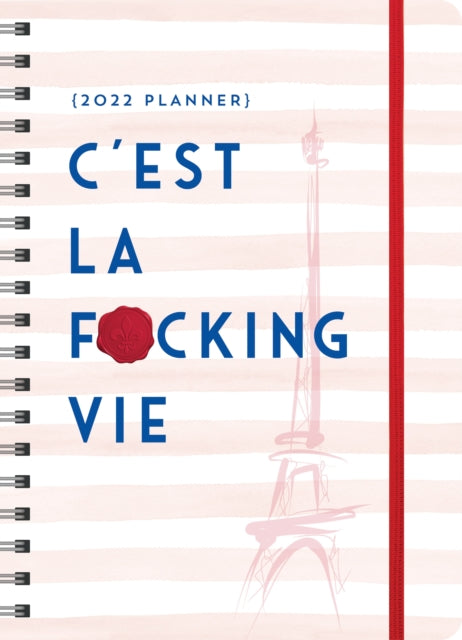 2022 C'est La F*cking Vie Planner: August 2021-December 2022