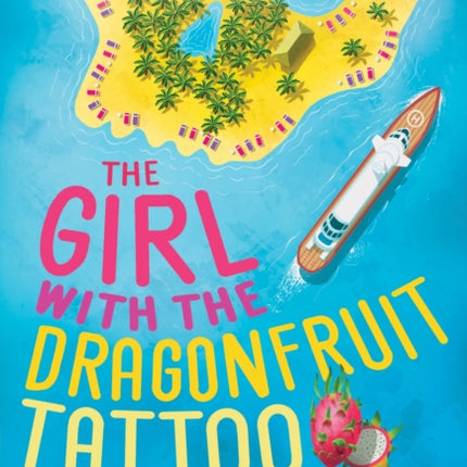 The Girl with the Dragonfruit Tattoo