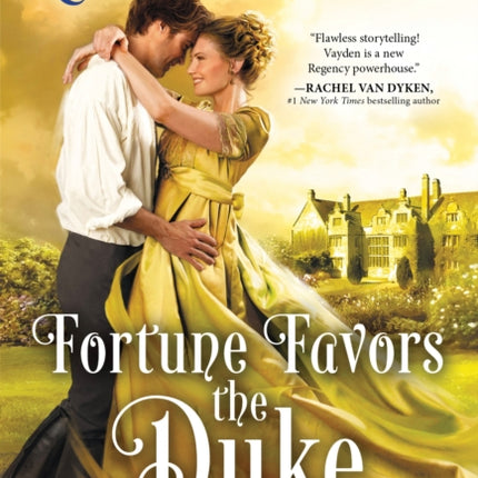 Fortune Favors the Duke