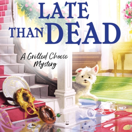 Cheddar Late Than Dead