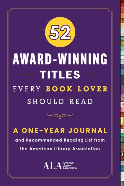 52 Award-Winning Titles Every Book Lover Should Read: A One Year Journal and Recommended Reading List from the American Library Association