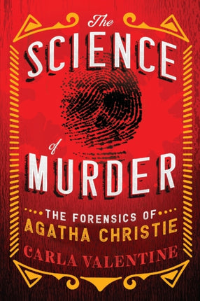 The Science of Murder: The Forensics of Agatha Christie