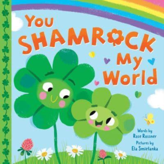 You Shamrock My World