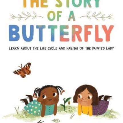 The Story of a Butterfly