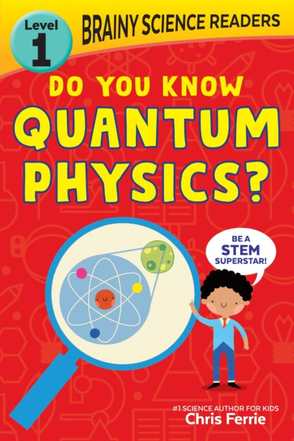 Brainy Science Readers Do You Know Quantum