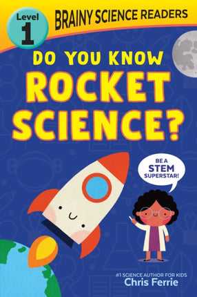 Brainy Science Readers Do You Know Rocket Science