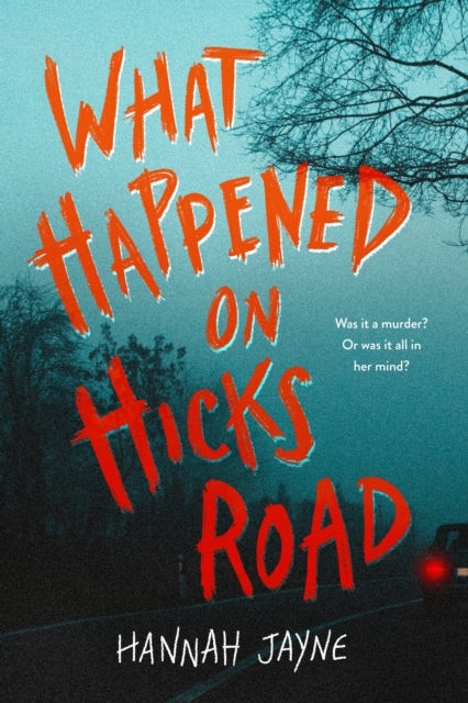 What Happened on Hicks Road