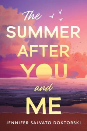 The Summer After You and Me