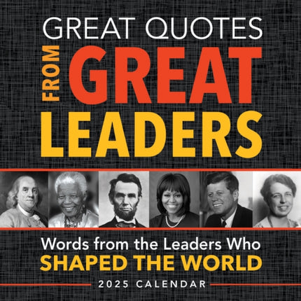 2025 Great Quotes From Great Leaders Boxed Calendar