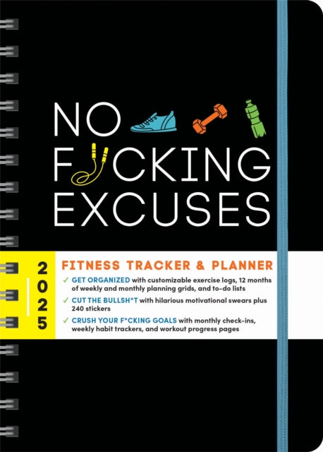 2025 No Fcking Excuses Fitness Tracker