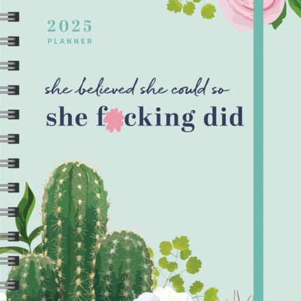 2025 She Believed She Could So She Fcking Did Planner