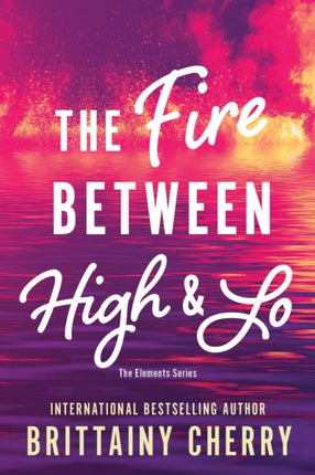 The Fire Between High  Lo