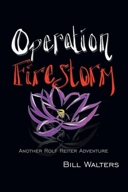 Operation Firestorm: Another Rolf Reiter