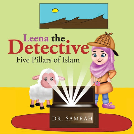 Leena the Detective: Five Pillars of Islam