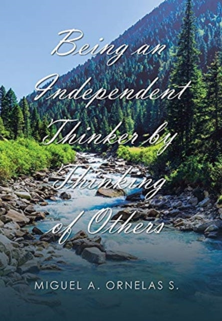 Being an Independent Thinker by Thinking of