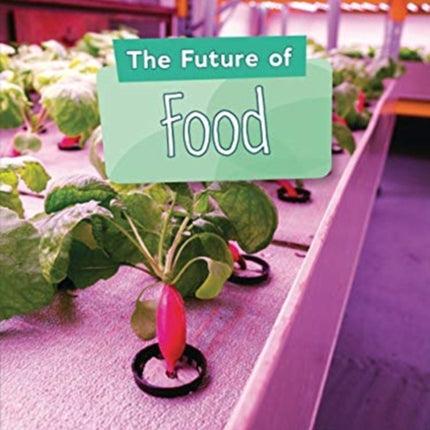 The Future of Food