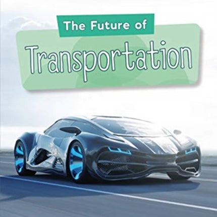 The Future of Transportation