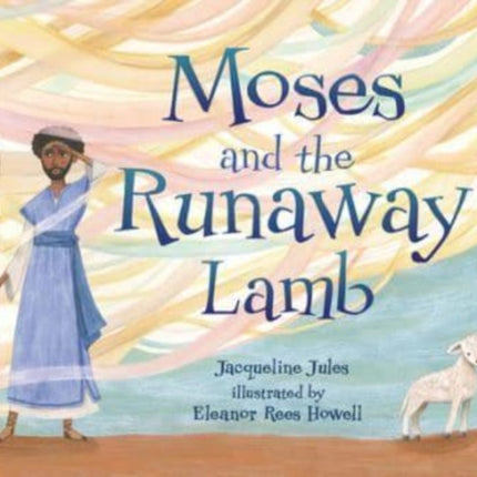 Moses and the Runaway Lamb