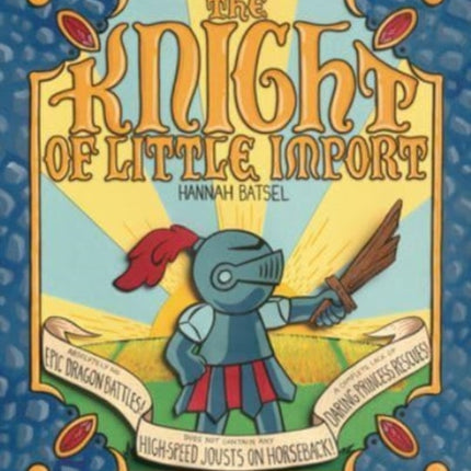 The Knight of Little Import