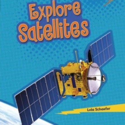 Explore Satellites