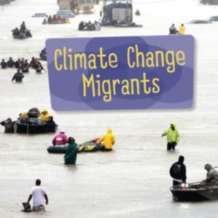 Climate Change Migrants