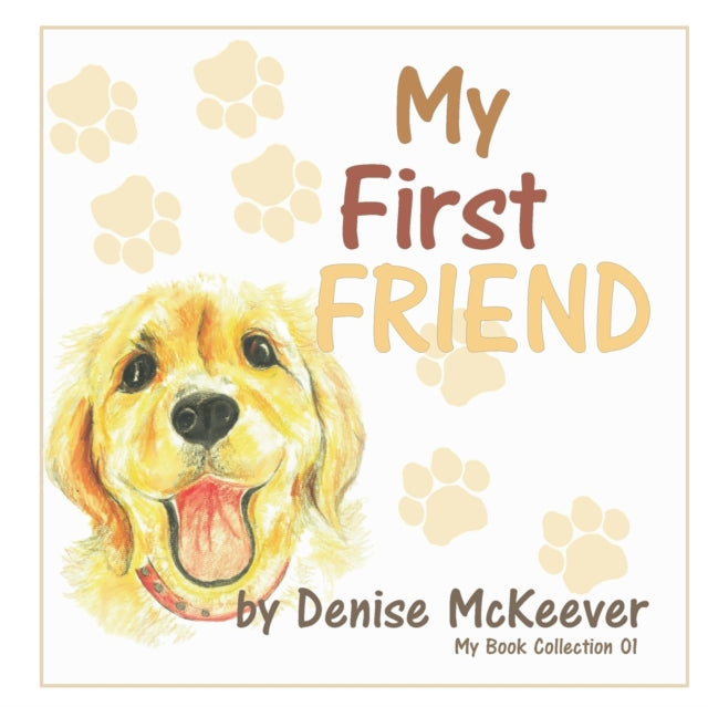 My First Friend: Your First Dog