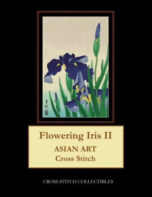 Flowering Iris II: Asian Art Cross Stitch Pattern